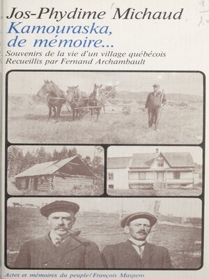 cover image of Kamouraska, de mémoire...